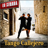 Tango Callejero at LaStrada